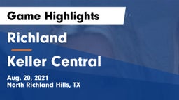 Richland  vs Keller Central  Game Highlights - Aug. 20, 2021
