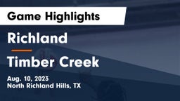 Richland  vs Timber Creek  Game Highlights - Aug. 10, 2023