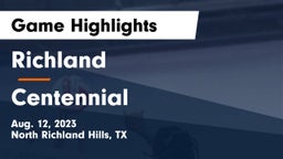 Richland  vs Centennial  Game Highlights - Aug. 12, 2023