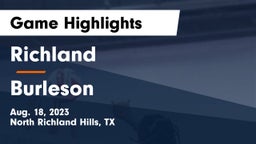Richland  vs Burleson  Game Highlights - Aug. 18, 2023