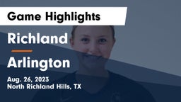 Richland  vs Arlington  Game Highlights - Aug. 26, 2023