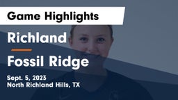 Richland  vs Fossil Ridge  Game Highlights - Sept. 5, 2023