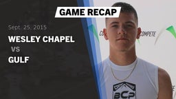 Recap: Wesley Chapel  vs. Gulf  2015