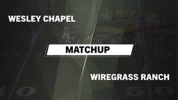 Matchup: Wesley Chapel High vs. Wiregrass Ranch  2016