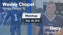 Matchup: Wesley Chapel High vs. Fivay  2016