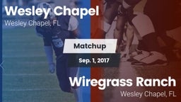 Matchup: Wesley Chapel High vs. Wiregrass Ranch  2017