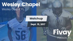 Matchup: Wesley Chapel High vs. Fivay  2017