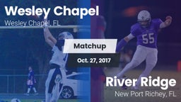 Matchup: Wesley Chapel High vs. River Ridge  2017