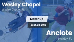 Matchup: Wesley Chapel High vs. Anclote  2018
