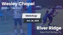 Matchup: Wesley Chapel High vs. River Ridge  2018