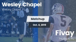 Matchup: Wesley Chapel High vs. Fivay  2019