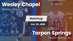 Matchup: Wesley Chapel High vs. Tarpon Springs  2020