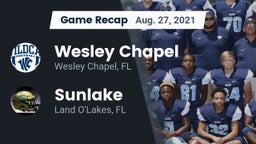 Recap: Wesley Chapel  vs. Sunlake  2021