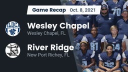 Recap: Wesley Chapel  vs. River Ridge  2021