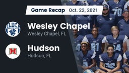 Recap: Wesley Chapel  vs. Hudson  2021