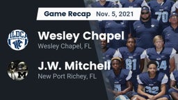 Recap: Wesley Chapel  vs. J.W. Mitchell  2021