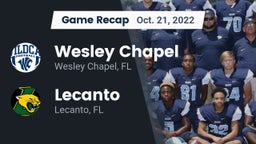 Recap: Wesley Chapel  vs. Lecanto  2022