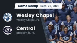 Recap: Wesley Chapel  vs. Central  2023