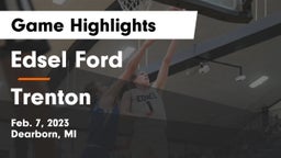 Edsel Ford  vs Trenton  Game Highlights - Feb. 7, 2023