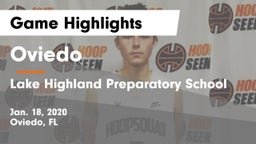 Oviedo  vs Lake Highland Preparatory School Game Highlights - Jan. 18, 2020