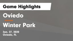 Oviedo  vs Winter Park  Game Highlights - Jan. 27, 2020