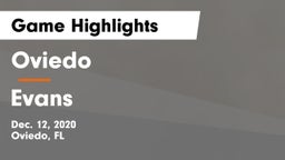 Oviedo  vs Evans  Game Highlights - Dec. 12, 2020