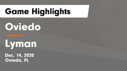 Oviedo  vs Lyman  Game Highlights - Dec. 14, 2020