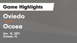 Oviedo  vs Ocoee  Game Highlights - Jan. 15, 2021