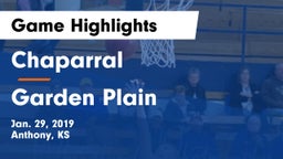 Chaparral  vs Garden Plain  Game Highlights - Jan. 29, 2019