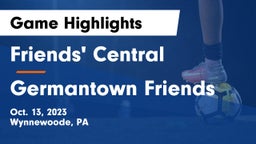 Friends' Central  vs Germantown Friends  Game Highlights - Oct. 13, 2023