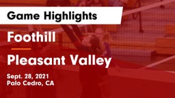 Foothill  vs Pleasant Valley  Game Highlights - Sept. 28, 2021
