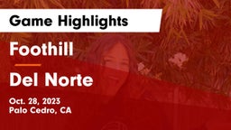 Foothill  vs Del Norte Game Highlights - Oct. 28, 2023