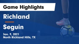 Richland  vs Seguin  Game Highlights - Jan. 9, 2021