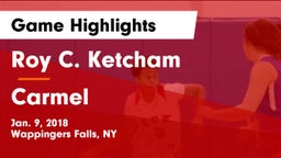 Roy C. Ketcham  vs Carmel  Game Highlights - Jan. 9, 2018