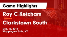 Roy C Ketcham vs Clarkstown South  Game Highlights - Dec. 18, 2018