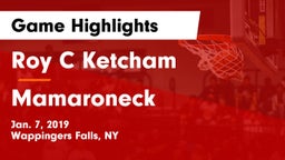Roy C Ketcham vs Mamaroneck Game Highlights - Jan. 7, 2019