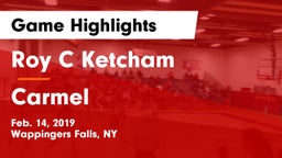 Roy C Ketcham vs Carmel  Game Highlights - Feb. 14, 2019