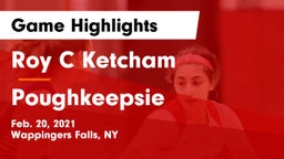 Roy C Ketcham vs Poughkeepsie  Game Highlights - Feb. 20, 2021