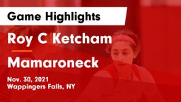 Roy C Ketcham vs Mamaroneck  Game Highlights - Nov. 30, 2021