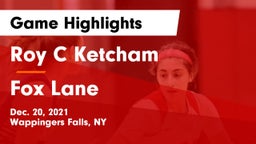 Roy C Ketcham vs Fox Lane  Game Highlights - Dec. 20, 2021