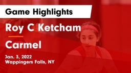 Roy C Ketcham vs Carmel  Game Highlights - Jan. 3, 2022