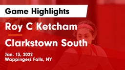 Roy C Ketcham vs Clarkstown South Game Highlights - Jan. 13, 2022