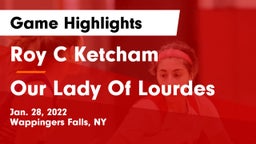 Roy C Ketcham vs Our Lady Of Lourdes Game Highlights - Jan. 28, 2022