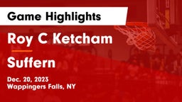 Roy C Ketcham vs Suffern  Game Highlights - Dec. 20, 2023