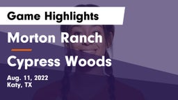Morton Ranch  vs Cypress Woods  Game Highlights - Aug. 11, 2022