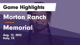Morton Ranch  vs Memorial  Game Highlights - Aug. 12, 2022