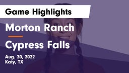 Morton Ranch  vs Cypress Falls  Game Highlights - Aug. 20, 2022