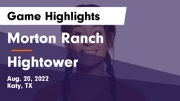 Morton Ranch  vs Hightower  Game Highlights - Aug. 20, 2022