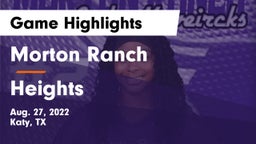 Morton Ranch  vs Heights  Game Highlights - Aug. 27, 2022