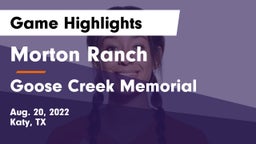 Morton Ranch  vs Goose Creek Memorial  Game Highlights - Aug. 20, 2022